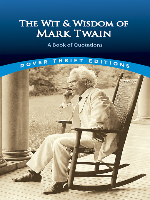 Title details for The Wit and Wisdom of Mark Twain by Mark Twain - Available